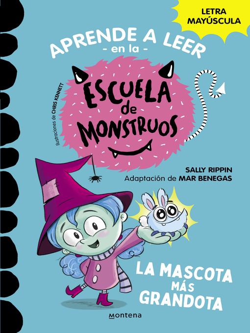 Title details for Aprender a leer en la Escuela de Monstruos 1--La mascota más grandota by Sally Rippin - Available